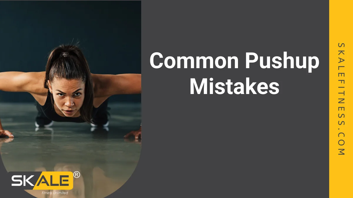 Common Pushup Mistakes